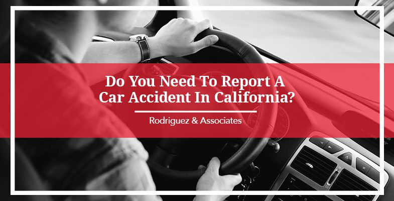 Do You Need to Report a Car Accident in California