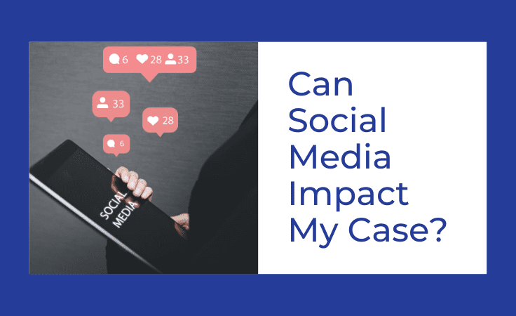 Can Social Media Impact My Case