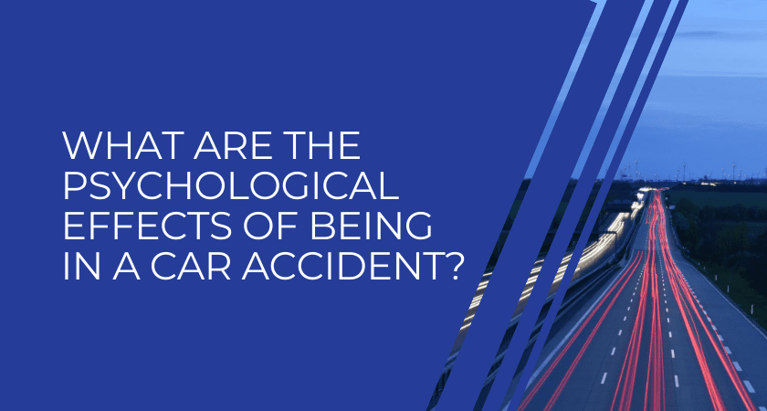What Are the Psychological Effects of Being in a Car Accident