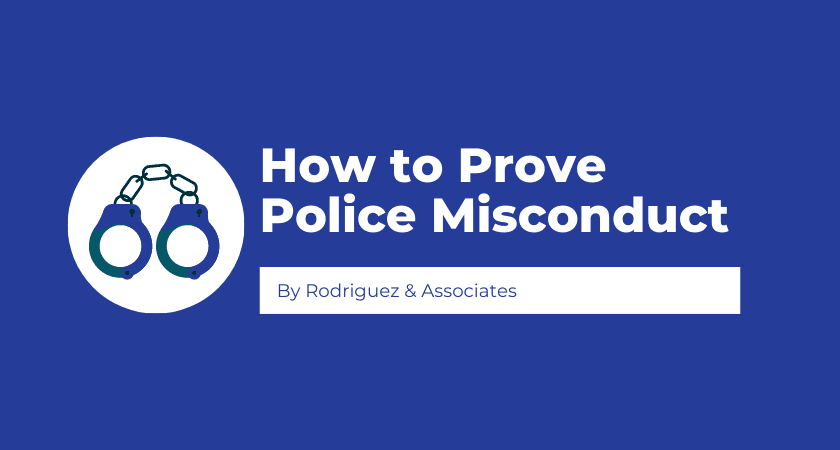 How to Prove Police Misconduct