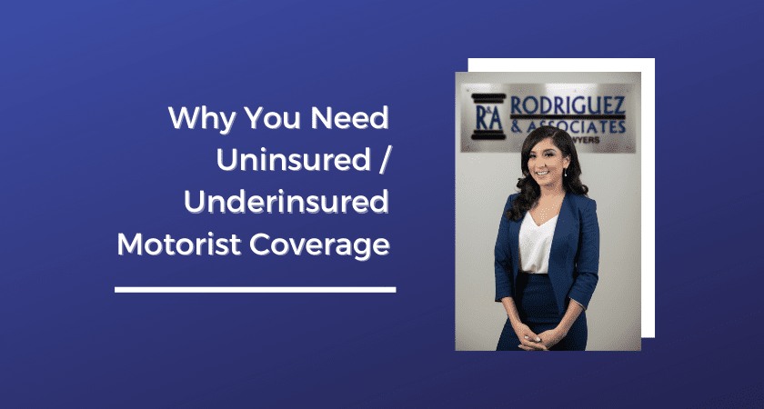 Why You Need Uninsured Underinsured Motorist Coverage