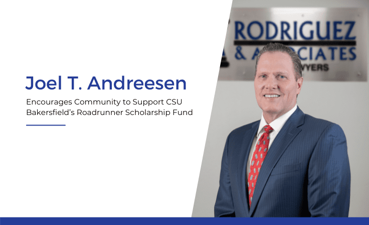 Joel Andreesen Encourages Community to Support CSU Bakersfield’s Roadrunner Scholarship Fund