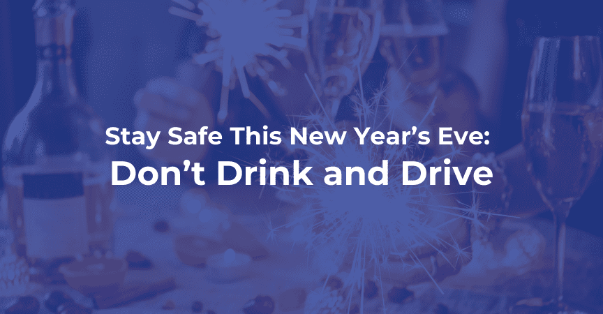 Don’t Drink and Drive New Years Eve