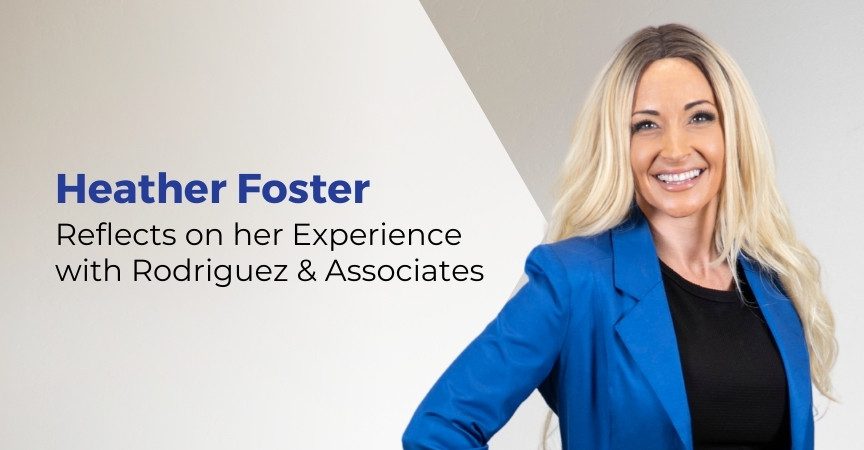 heather foster reflects on her experience with rodriguez and associates