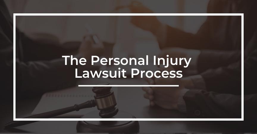 the personal injury lawsuit process