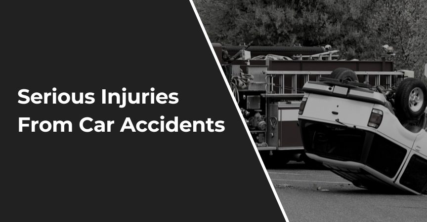 serious injuries from car accidents