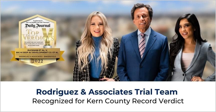 rodriguez and associates trial team recognized for kern county record verdict