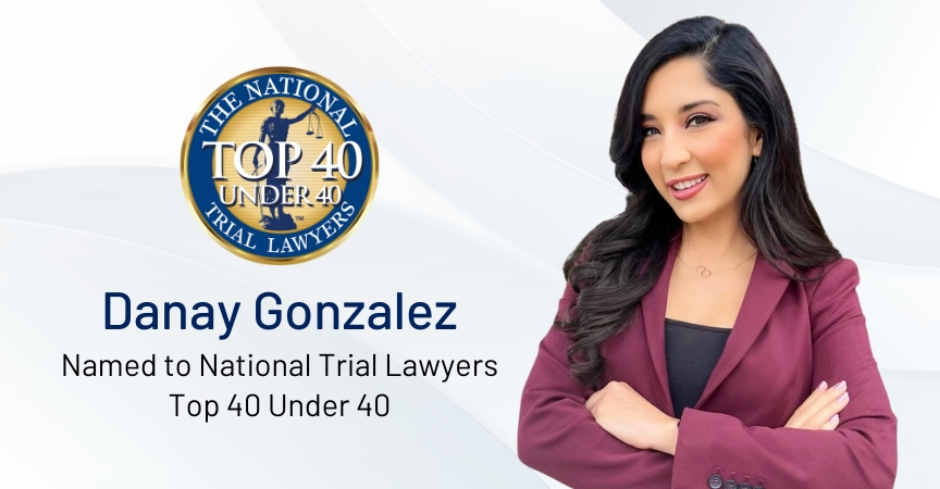 danay gonzalez named to the national trial lawyers top 40 under 40