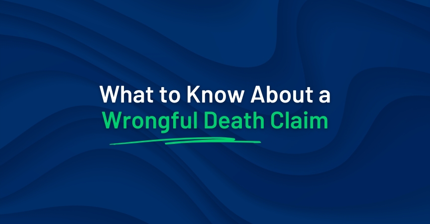 What to Know About a Wrongful Death Claim