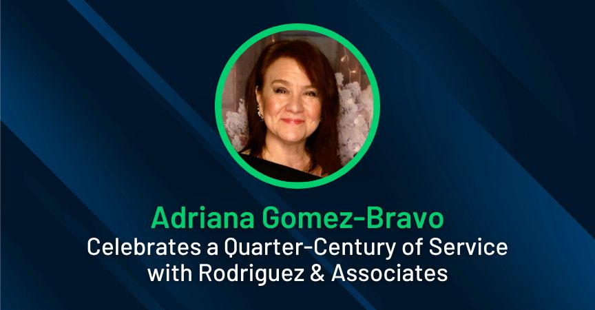 adriana gomez bravo celebrates a quater century of service with rodriguez and associates